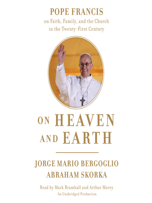 Title details for On Heaven and Earth by Jorge Mario Bergoglio - Wait list